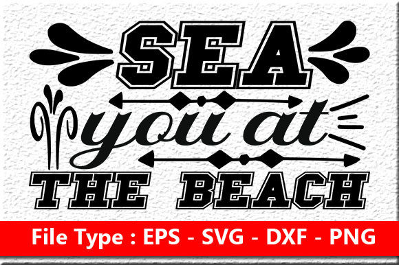 Beach Quote Design for Crafts and Graphics