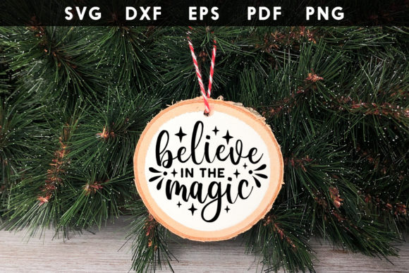 Believe in the Magic SVG for Crafts and Graphics