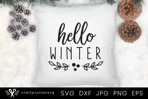 Hello Winter Winter Quote Graphics for Crafts