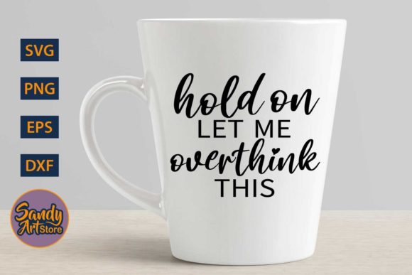 Hold On - Sarcastic Quote Graphics for Blog and Craft Projects