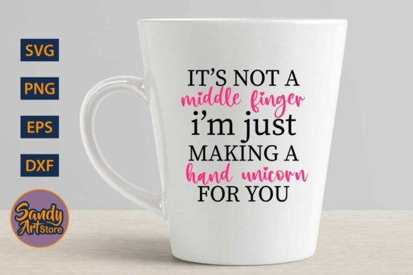 It S Not a Middle Finger - Funny Quote Graphics for Crafts