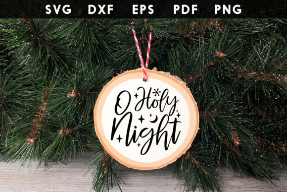O Holy Night SVG for Crafts and Graphics