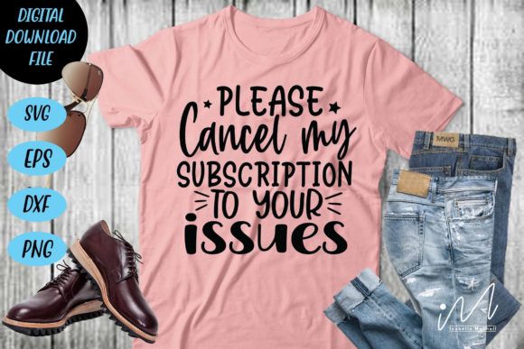 Please Cancel My Subscription Svg for Crafts and Graphics