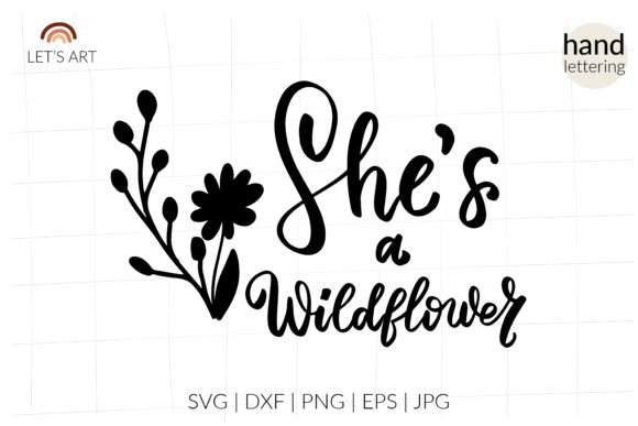 She’s a Wildflower SVG Shirt for Woman – A Graphic Design Asset for Crafts