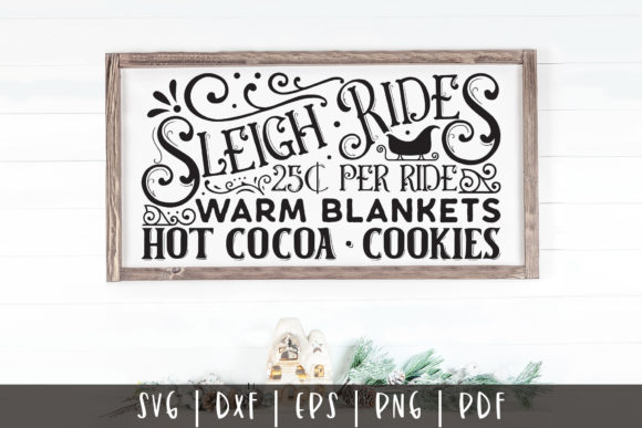 Sleigh Rides Vintage Christmas Sign SVG for Crafts and Graphics