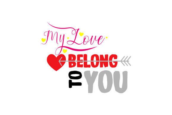 Valentine Motivation Quote for Crafts and Graphics